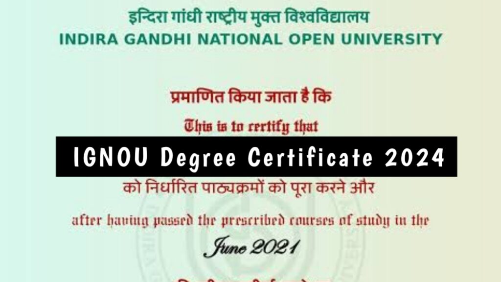 IGNOU Digital Degree Certificates 2024