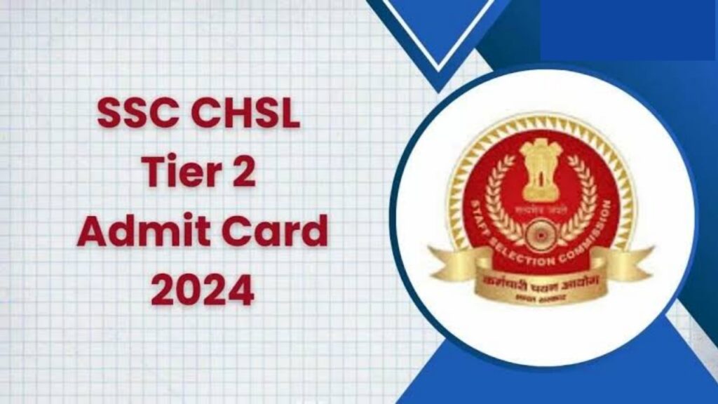 SSC CHSL Tier 2 Admit Cards Out - Here Is Direct Link